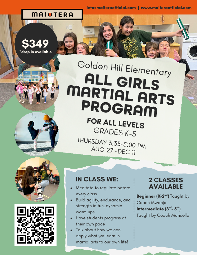 Maitera All Girls Martial Arts flyer for Golden Hill Elementary: grades 1–5, Thursdays 3:35–5:00 PM, $349, beginner and intermediate classes.