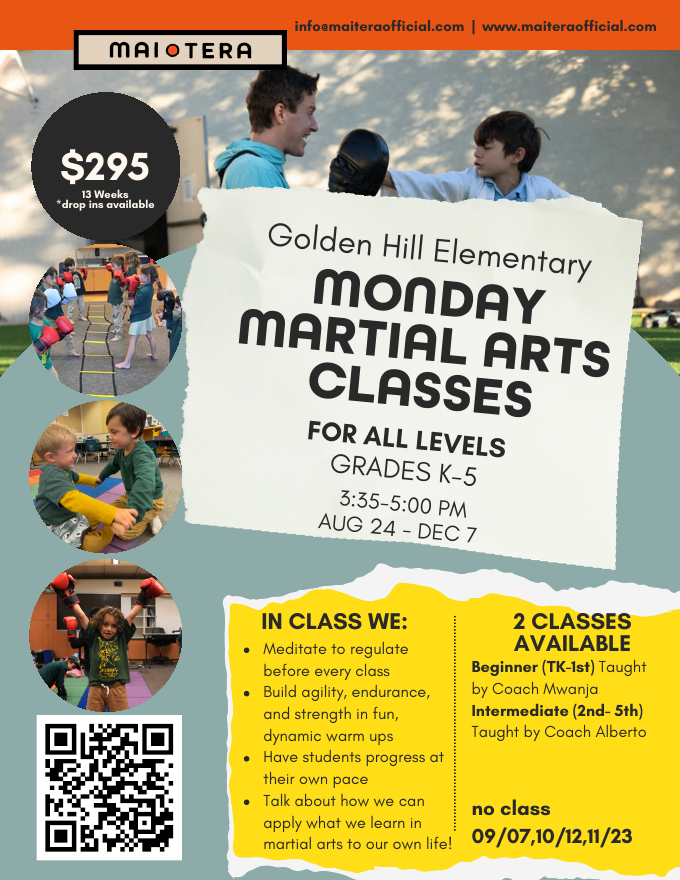 Maitera Monday Martial Arts flyer for Golden Hill Elementary: grades K–5, Mondays 3:35–5:00 PM, Aug 24–Dec 7, $295, beginner and intermediate classes.