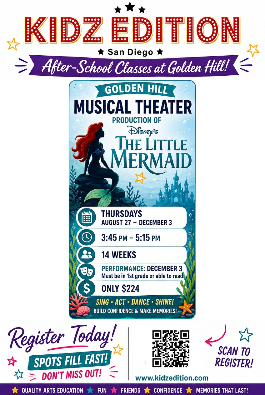 Kidz Edition Golden Hill Musical Theater flyer: production of Disney's The Little Mermaid, Thursdays August 27 to December 3, 3:45–5:15 PM, 14 weeks, performance December 3, $224, must be in 1st grade or able to read.