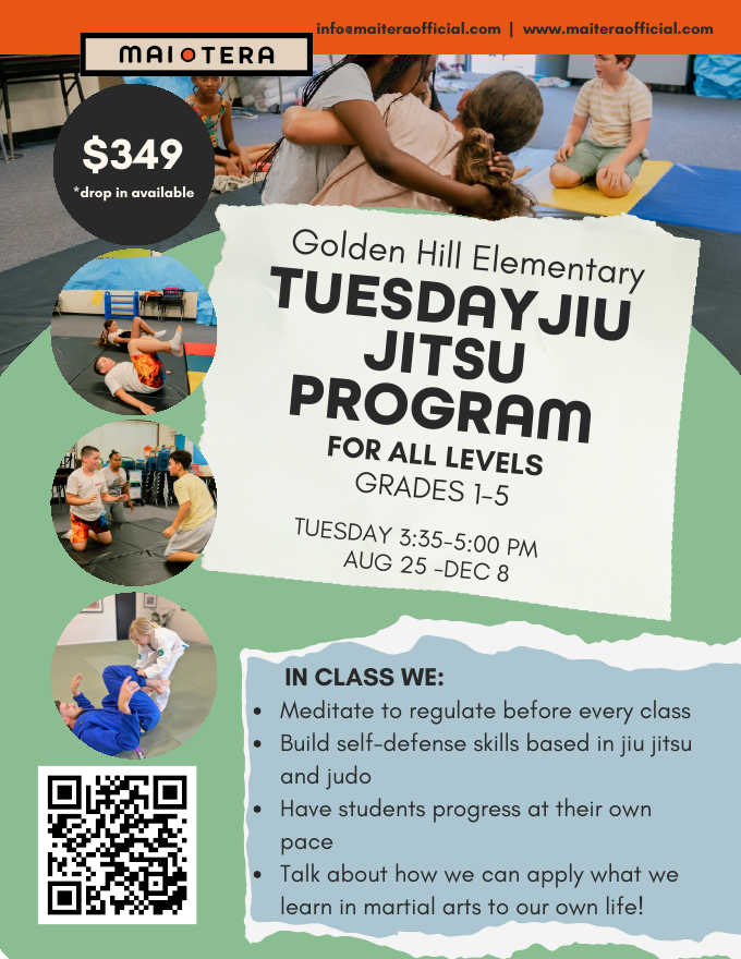 Maitera Tuesday Jiu Jitsu flyer for Golden Hill Elementary: grades 1–5, Tuesdays 3:35–5:00 PM, Aug 25–Dec 8, $349, all levels.