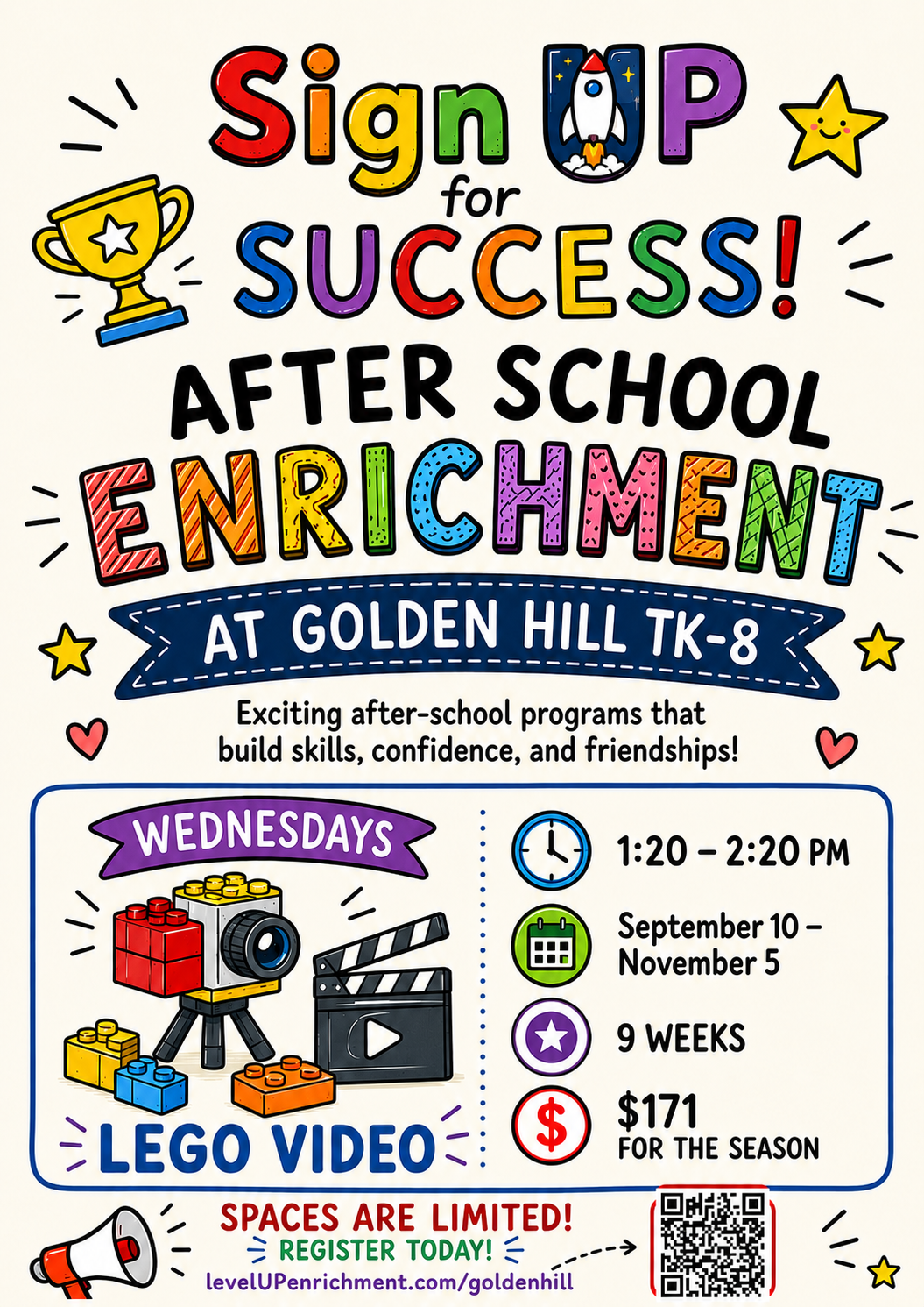 Level UP Enrichment after school enrichment flyer for Golden Hill: Lego Video, Wednesdays 1:20–2:20 PM, September 10–November 5, 9 weeks, $171 for the season, register at levelupenrichment.com/goldenhill.